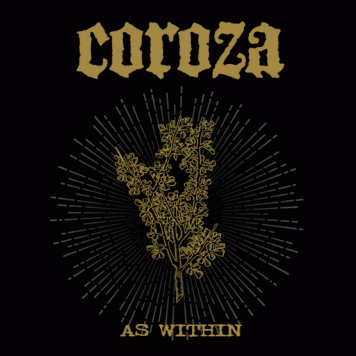 Coroza : As Within